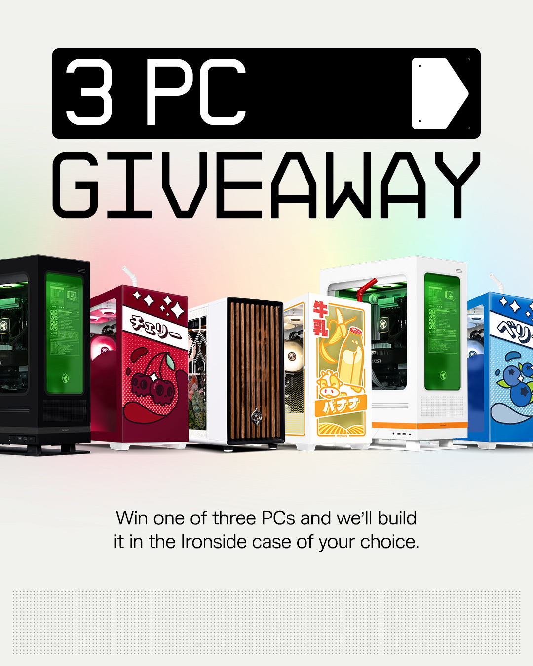 3x Limited Edition Custom PCs Giveaway